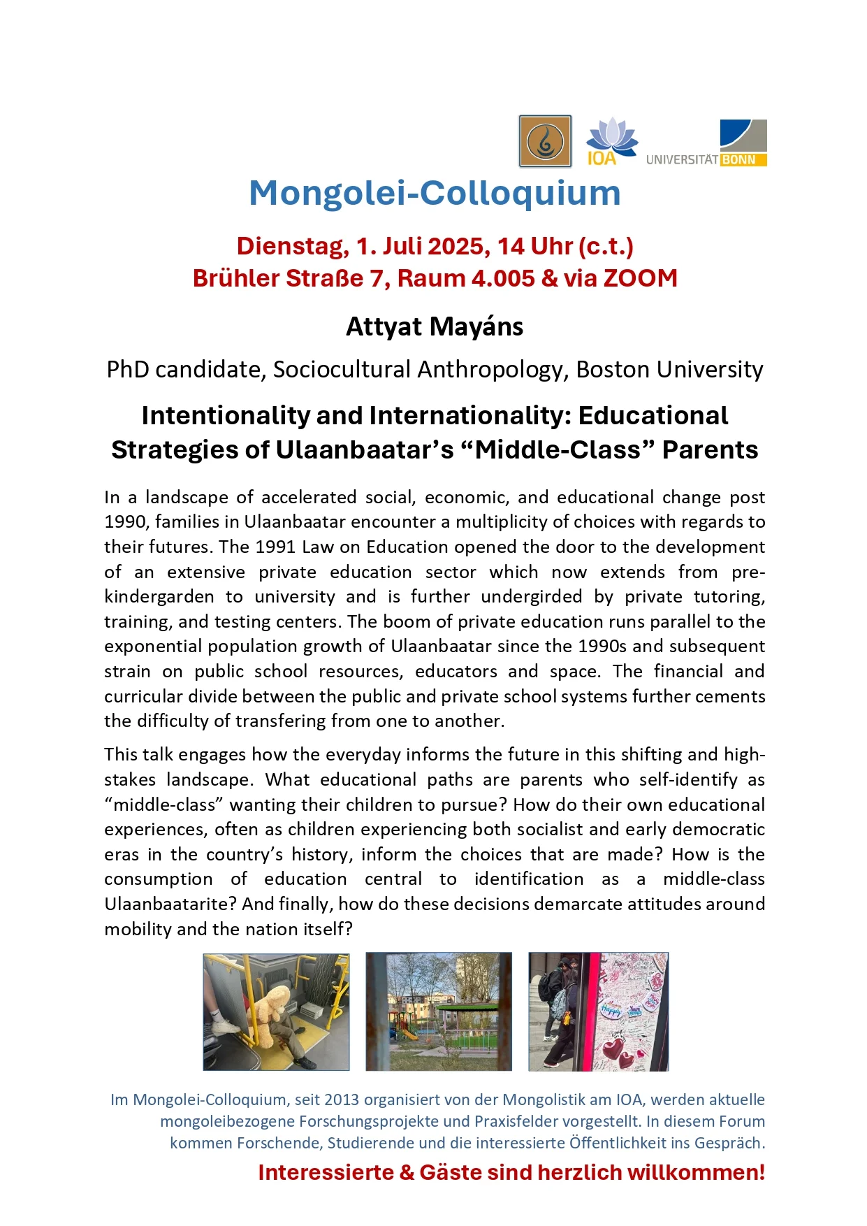 Mongolei-Colloquium am 01. Juli: Attyat Mayáns: Intentionality and Internationality: Educational Strategies of Ulaanbaatar's "Middle-Class" Parents