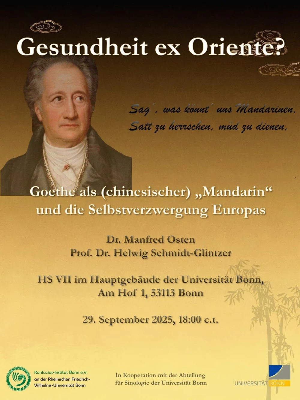 Gesundheit ex Oriente? Goethe als (chinesischer) „ Mandarin“ und die Selbstverzwergung Europas (29.09.25)