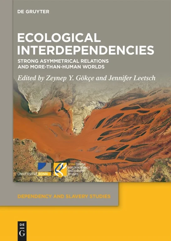 New Publication: Ecological Interdependencies Strong Asymmetrical Relations and More-than-Human Worlds