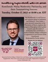 Something Supernatural Webinar Series: Kuntilanak: Malay Modernity, Patriarchy, and their Traumatizing Horrors